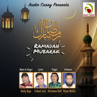 Ramadan Mubarak by Rafiq Raja