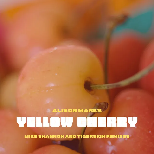 Yellow Cherry - Tigerskin Remix