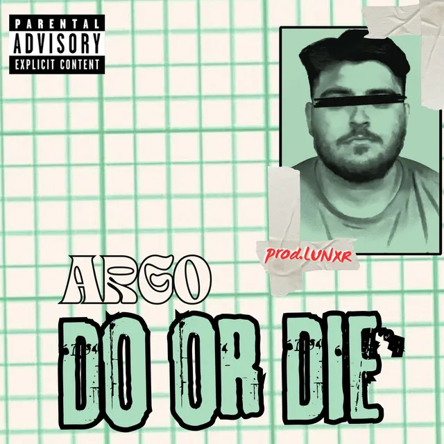 DO OR DIE