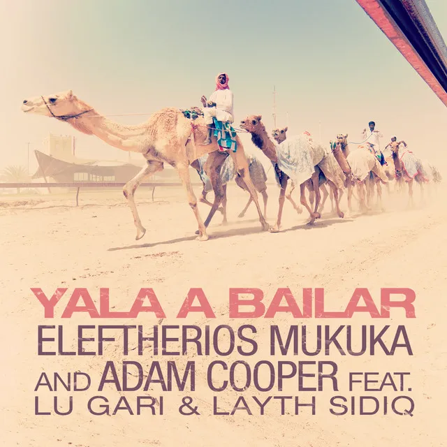 Yala a Bailar (feat. Lu Gari & Layth Sidiq)