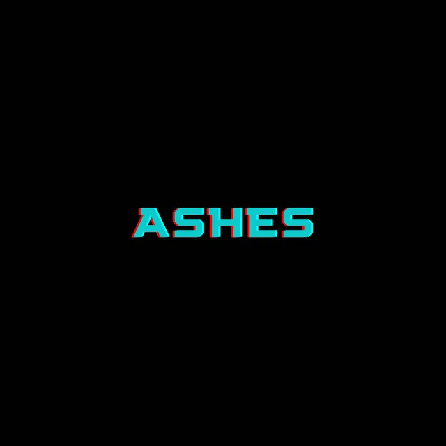 ASHES