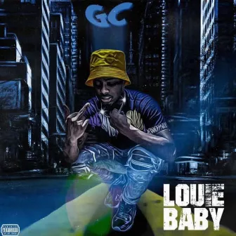 LOUIE BABY by LouGotCash