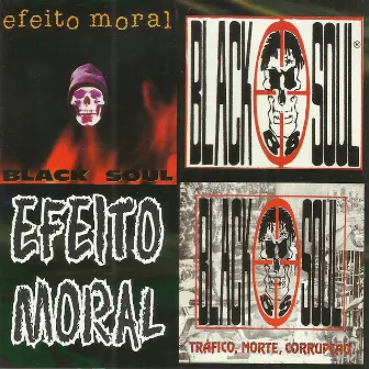 Efeito Moral by Black Soul