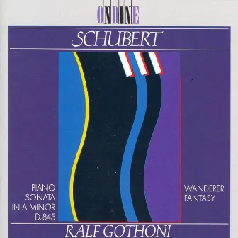 Schubert, F.: Piano Sonata No. 16 / Wanderer-Fantasie by Ralf Gothoni