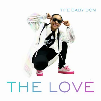 The Love by The Baby Don