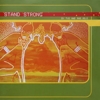 Stand Strong (Re:Master) by TVS