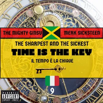 Time Is the Key. The Sharpest and the Sickest by The Mighty Ginsu