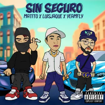 Sin seguro by LUISJAQUE