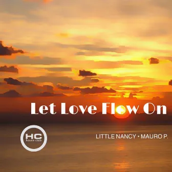 Let Love Flow On by 