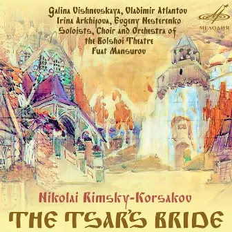 Rimsky-Korsakov: The Tsar's Bride by Vladimir Valaitis