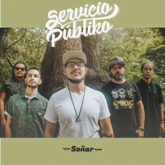 Soñar by Servicio Publiko