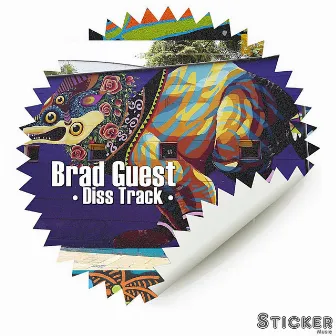 Diss Track by Brad Guest