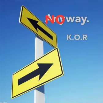 Anyway by K.O.R