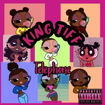 Telephone by King Tiff