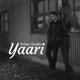 Yaari by Sardar Sidhu