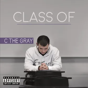 Class Of by C the Gray