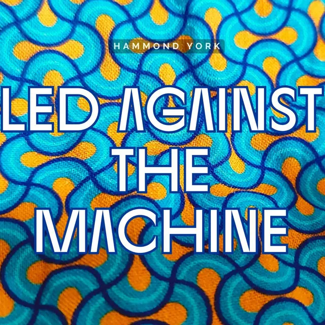 Led Against The Machine