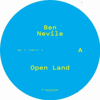 Open Land by Ben Nevile