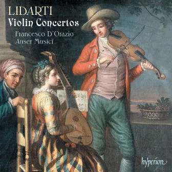 Christian Joseph Lidarti: Violin Concertos by Auser Musici