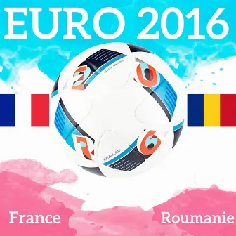 Euro 2016 (France - Roumanie) by Unknown Artist