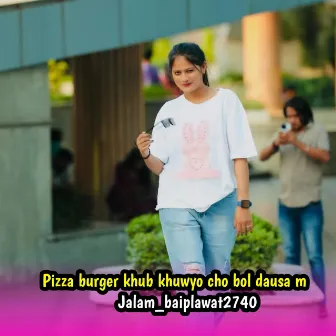 Pizza burger khub khuwyo cho bol dausa m by Jalam Baiplawat 2740