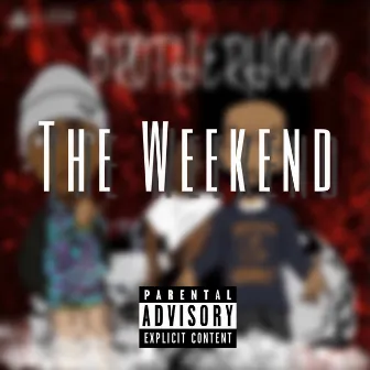 The Weekend by NFN