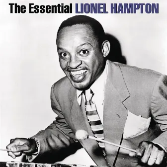 The Essential Lionel Hampton by Lionel Hampton