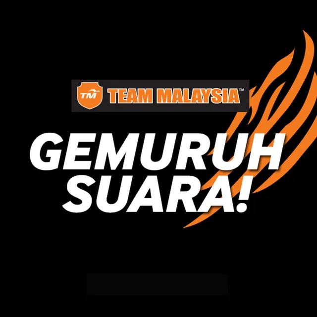 Team Malaysia - Gemuruh Suara