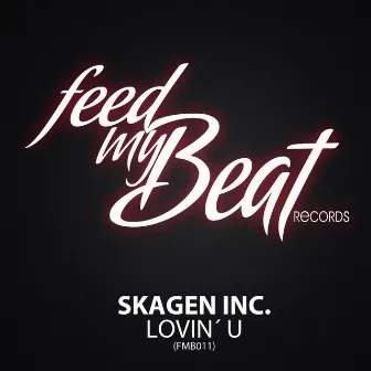 Lovin´U by Skagen Inc.