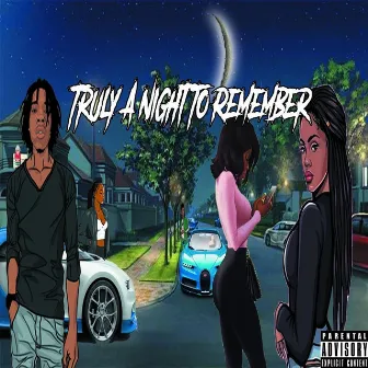 Truly a Night to Remember by True Lee Fresh