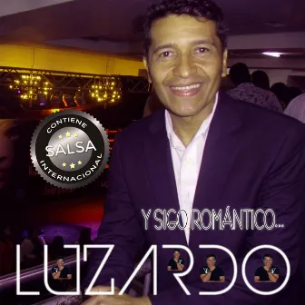 Y Sigo Romántico by Luzardo