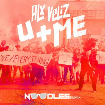 U+Me (Noodles Remix) by Alx Veliz