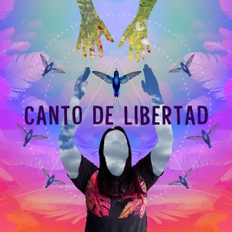 Canto de libertad by Folkloreta