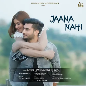 Jaana Nahi by Saurabh Gangal