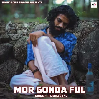 Mor Gonda Ful by Tiju Narang