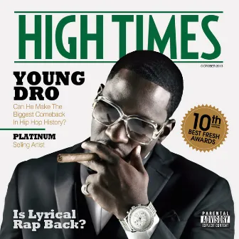 High Times by Young Dro