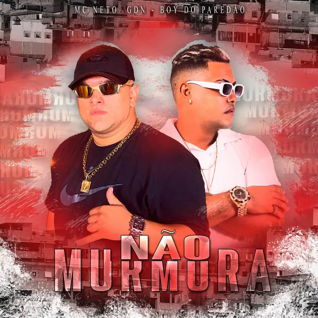 Não Mumura (Versão Bregadeira) [Remix]