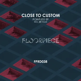 Pointless EP by Close to Custom