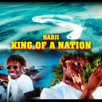 King of a Nation by Hadji