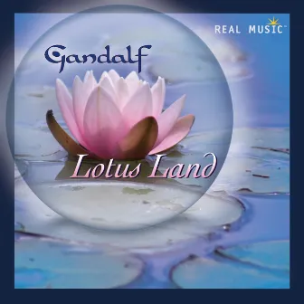 Lotus Land by Gandalf