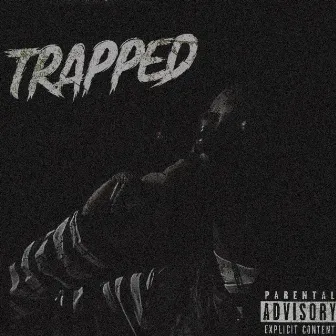 Trapped by Zo Mafia