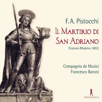 Pistocchi: Il Martirio di San Adriano by Francesco Baroni