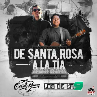 De Santa Rosa A La Tía by Los De La 9