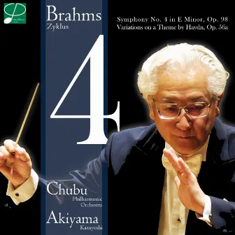 Brahms: Symphony No. 4 in E Minor, Op. 98 (Live) by Kazuyoshi Akiyama