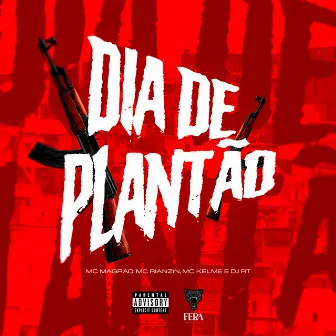 Dia de Plantão by mc magrao cb