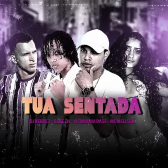 Tua Sentada by DJ Negret