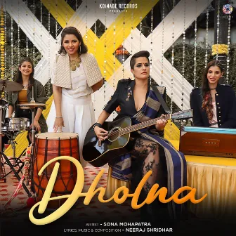 Dholna by Neeraj Shridhar