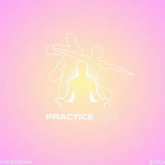 Practice One Grace meditation by JustLuv