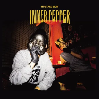 INNER PEPPER by MUSTARD SKIN