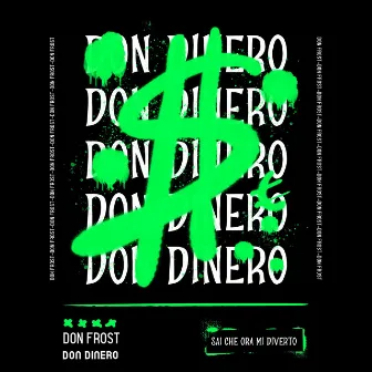 Don Dinero by Don Frost